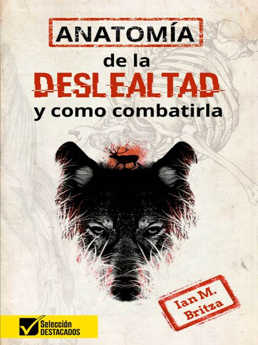 Title details for Anatomía de la Deslealtad by Ian M. Britza - Available